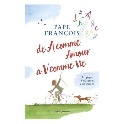 De A Comme Amour À V Comme Vie