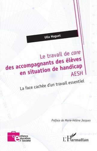 Le Travail De Care Des Accompagnants Des Élèves En Situation De Handicap Aesh