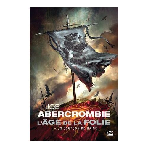 L'âge De La Folie, T1 : Un Soupçon De Haine