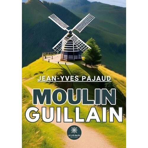 Moulin Guillain