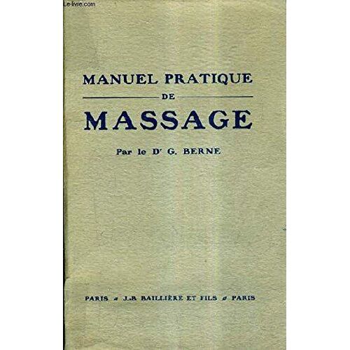 Manuel Pratique De Massage Manuel Theorique Et Pratique / 6e Edition.