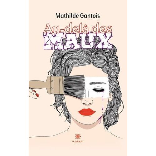 Au-Delà Des Maux