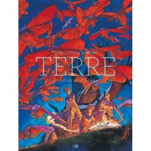 Terre - Tome 2 - Retour Au Jupiter