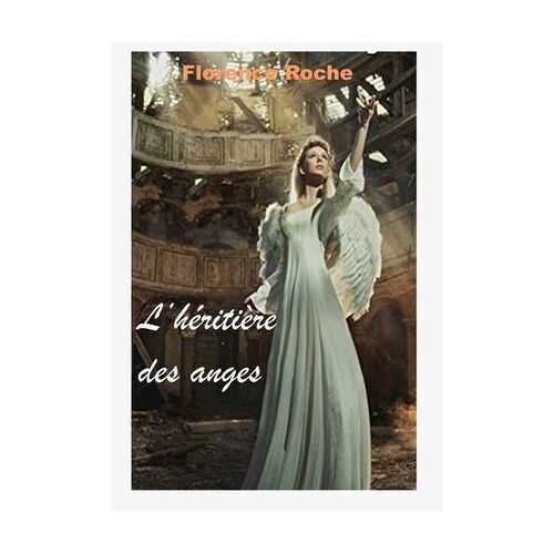 L'héritière Des Anges