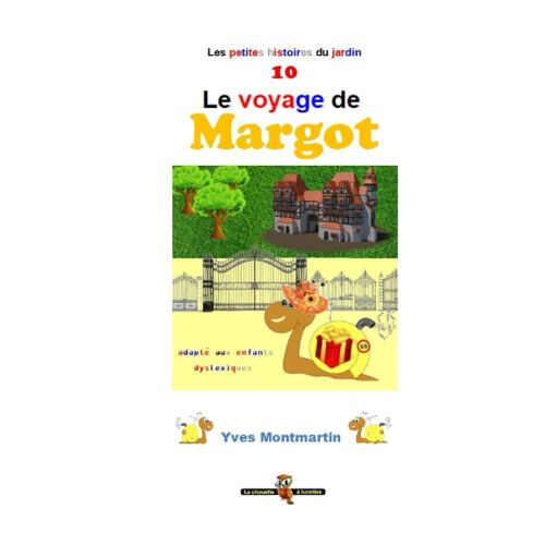 Le Voyage De Margot (Les Petites Histoires Du Jardin)