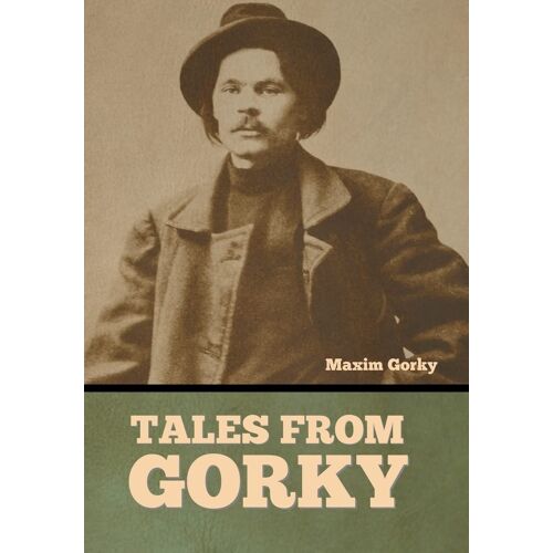 Tales From Gorky