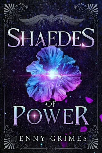 Shaedes Of Power: A Dark Fae Fantasy Romance (Soul Magic)