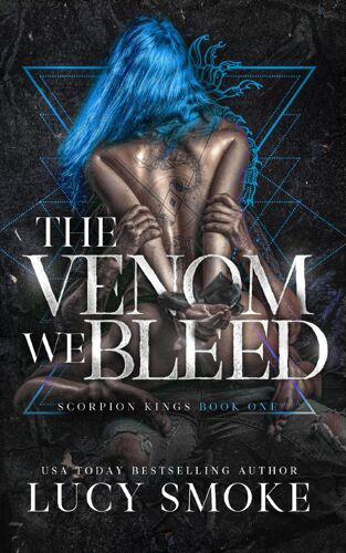 The Venom We Bleed (Scorpion Kings)