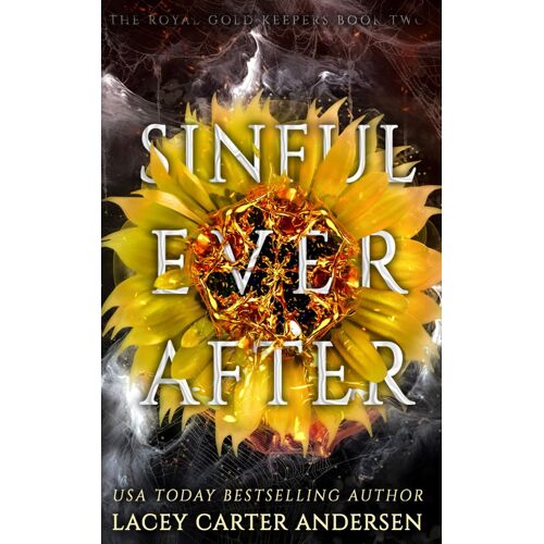 Sinful Ever After (The Royal Gold Keepers)
