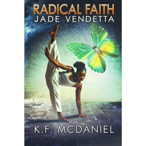 Radical Faith: Jade Vendetta: 4