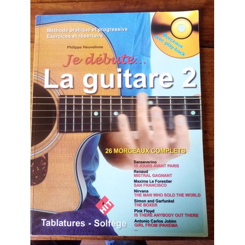Je Débute... La Guitare 2 (Philippe Heuveline)