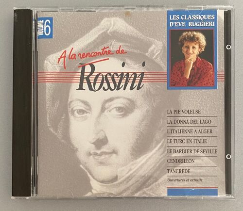 A La Rencontre De Rossini - Les Classiques D' Eve Ruggieri