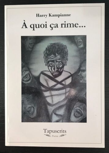 A Quoi Ça Rime... - Harry Kampianne