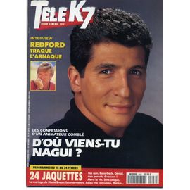 Télé K7 597 - Nagui - Robert Redford - Marie France Pisier - Gong Li - Henri Langlois - Arlette Grus - Magali Et Michel Brat - Isabelle Quenin - Droopy -