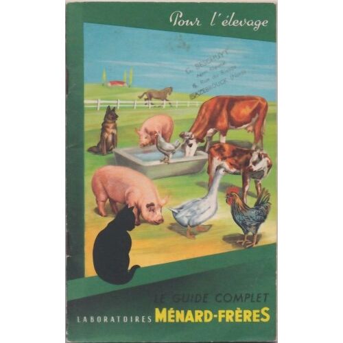 Pour L'élevage - Memento Pratique Des Laboratoires Ménard-Frères