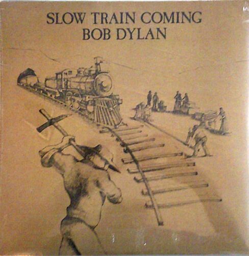 Bob Dylan - Slow Train Coming