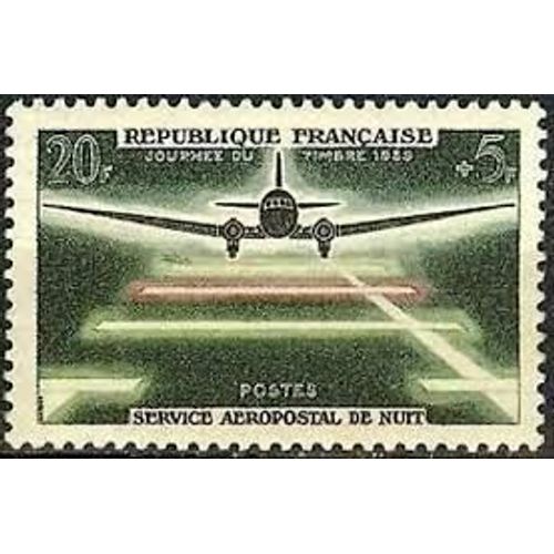 Journée Du Timbre Et 20ème Anniversaire Du Service Aéropostal De Nuit Année 1959 N° 1196 Yvert Et Tellier Luxe