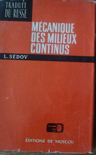 Editions De Moscou: Mécanique Des Milieux Continus- Tome 1 - Par L Sedov