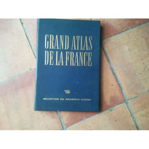 Grand Atlas De La France Sélection Du Reader's Digest