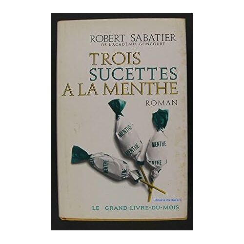 Trois Sucettes A La Menthe