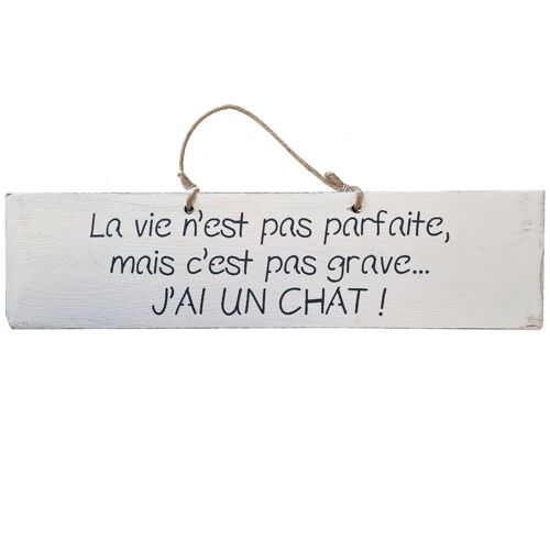Plaque en bois blanc - J'ai un chat