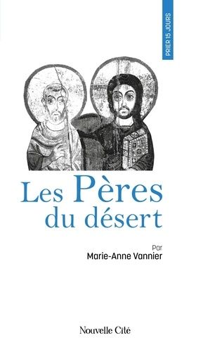 Les Pères Du Désert