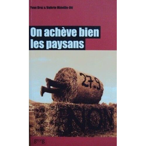 On Achève Bien Les Paysans