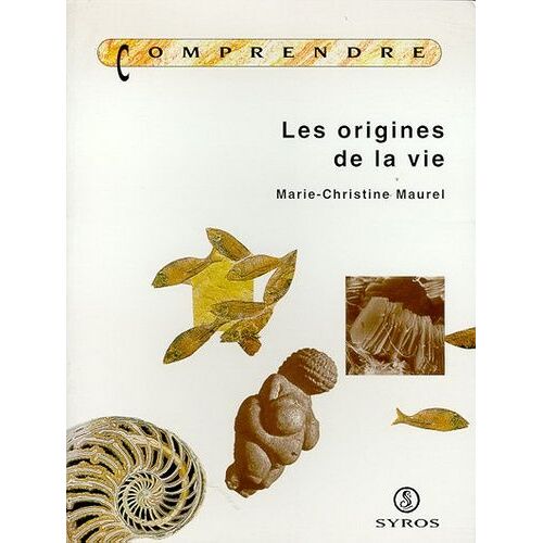 Les Origines De La Vie