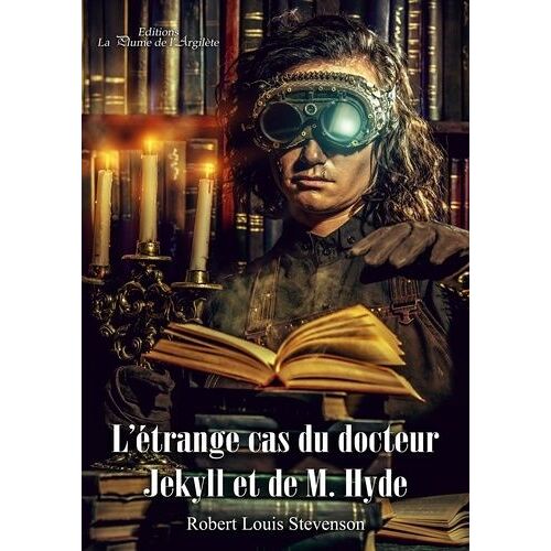 L'étrange Cas Du Docteur Jekyll Et De M. Hyde