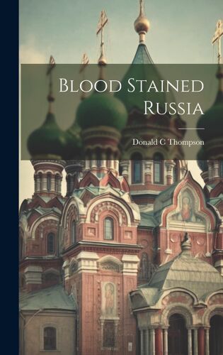 Blood Stained Russia