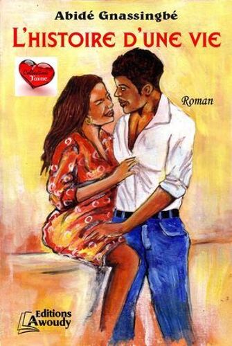 L'histoire D'une Vie