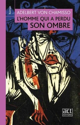 L'homme Qui A Perdu Son Ombre