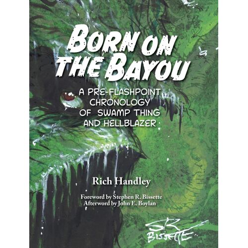Born On The Bayou - A Pre-Flashpoint Chronology Of Swamp Thing And Hellblazer (Hardback)