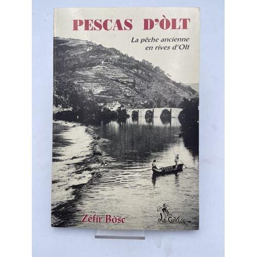 Pescas D'olt. La Pêche Ancienne En Rives D'olt.