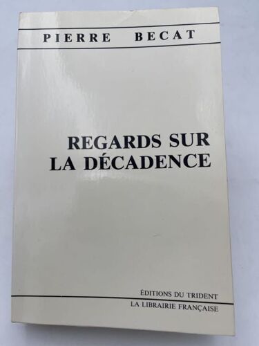 Rgards Sur La Décadence