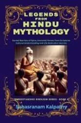Legends From Hindu Mythology (4) (Understanding Hinduism)