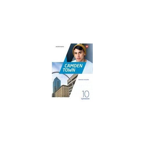 Camden Town 10. Workbook 10 Mit Audios Und Interaktiven Übungen. Allgemeine Ausgabe 2020 Für Gymnasien