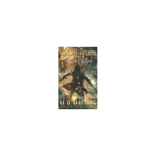 Nefarious Allure: Devious Arcana - Book One