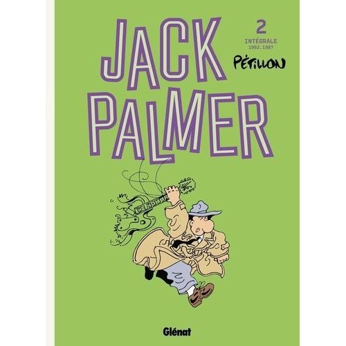 Jack Palmer - Intégrale Tome 2 - 1982-1987