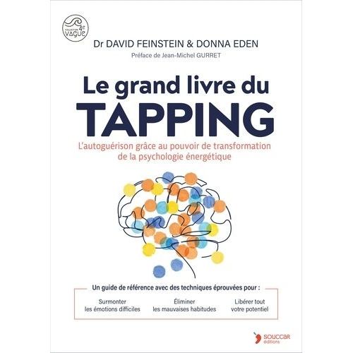Le Grand Livre Du Tapping