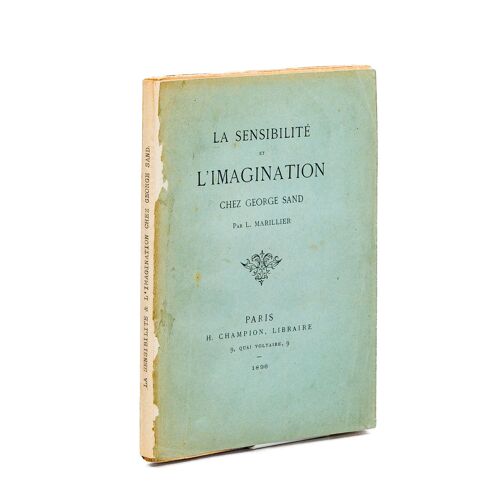 La Sensibilité Et L'imagination Chez George Sand