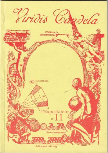 Viridis Candela / L'expectateur N° 11 " 'pataphysique Merdicale"