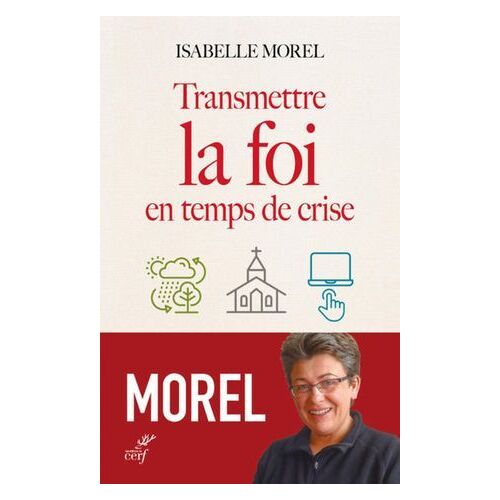 Transmettre La Foi En Temps De Crise