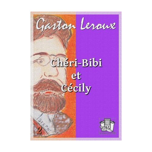 Chéri-Bibi Et Cécily