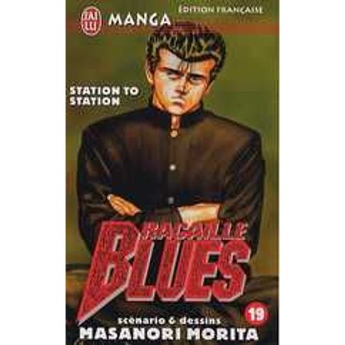 Racaille Blues - Tome 19 : Station To Station