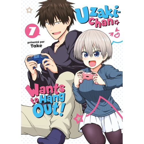 Uzaki-Chan Wants To Hang Out - Tome 7