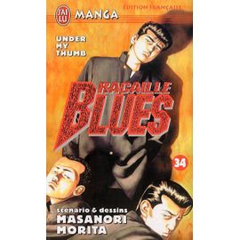 Racaille Blues - Tome 34 : Under My Thumb
