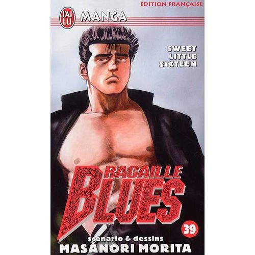 Racaille Blues - Tome 39 : Sweet Little Sixteen