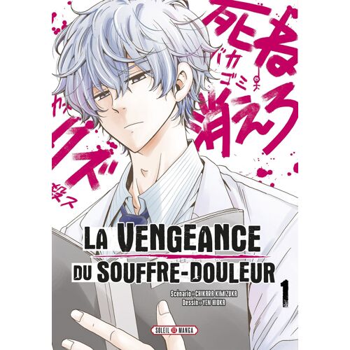 Vengeance Du Souffre Douleur (La) - Tome 1