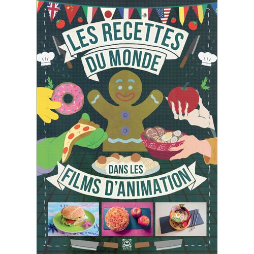 Recettes Du Monde Dans Les Films D'animation